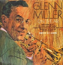 Glenn Miller On The Air Volume