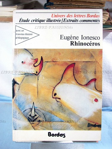 Rhinocéros eugène ionesco - rhinocÉros,,