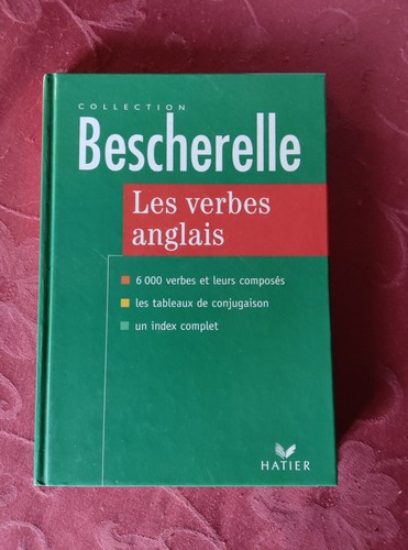 Bescherelle les verbes - -,