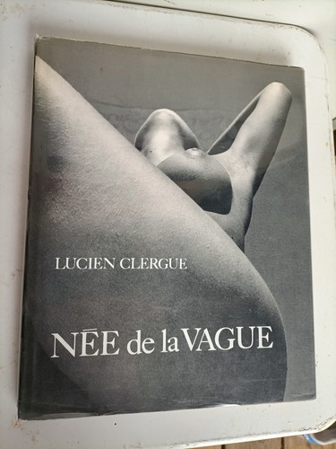Lucien clergue née la - lucien, de