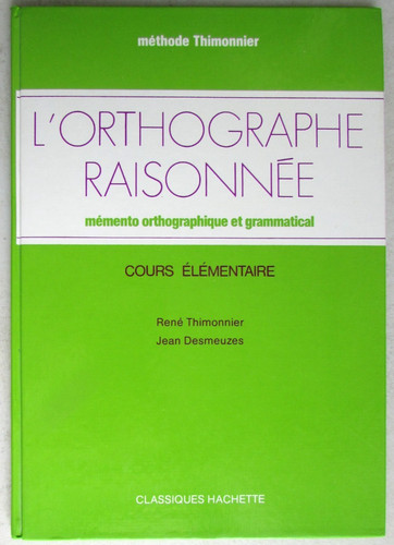 L'Orthographe raisonnée
