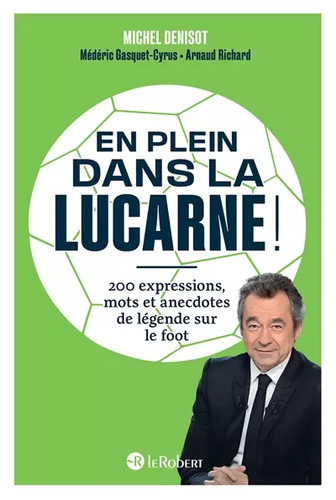 Plein dans lucarne - la, 200
