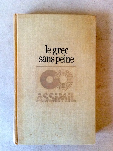 Assimil grec sans peine - *, /