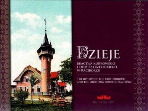 Dzieje bractwa kurkowego - , i