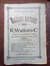 Catalogue Machines Agricoles 1911 Wallut & Cie Hofmann Paris