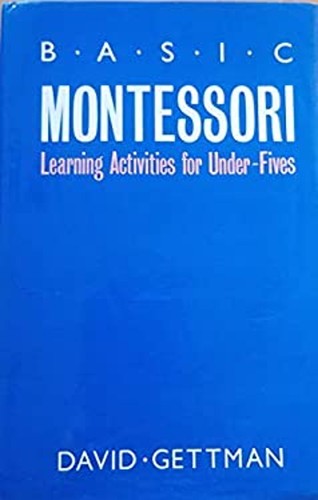 Basic montessori manual - montessori, a