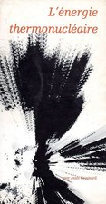 JEAN CRUSSARD / L'ENERGIE THERMONUCLEAIRE