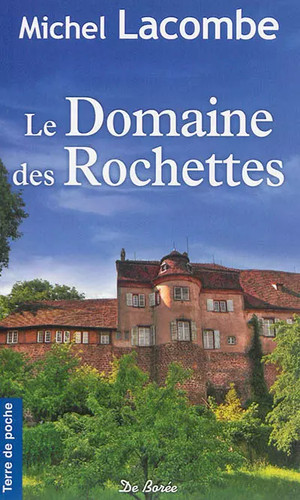 Domaine des rochettes - domaine,