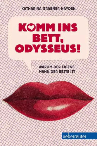 Komm ins bett odysseus - ins, bett,
