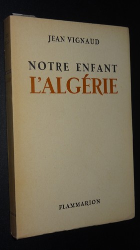 Notre enfant algérie - enfant, l'algÉrie