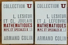 Mathématiques - M.P.C. Et spéciales B, Tome 1 & 2, Lesieur, Joulain, Lefebvre