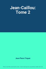 Jean-Caillou: Tome 2