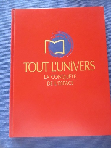 Tout univers la conquête - -,