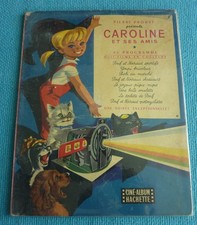 CAROLINE ET SES AMIS. LIVRE à