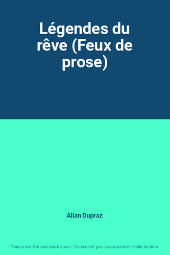 Légendes rêve feux de - légendes, du