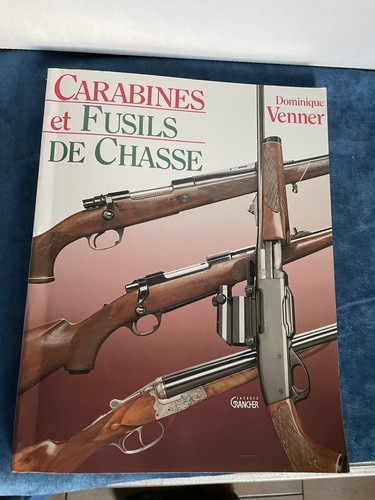 Livre carabines fusils de - fusils,