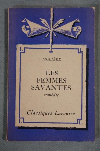Les femmes savantes molière - savantes,