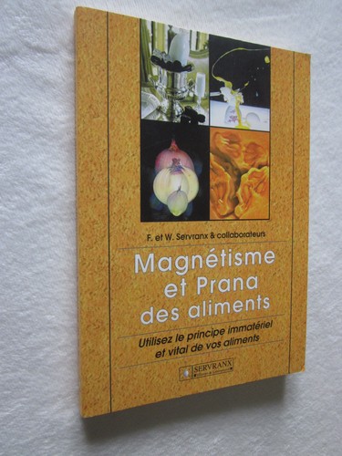 Magnetisme prana des - et,