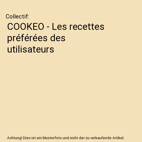 Cookeo les recettes - cookeo,