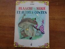 BLANCHE-NEIGE ET AUTRES CONTES