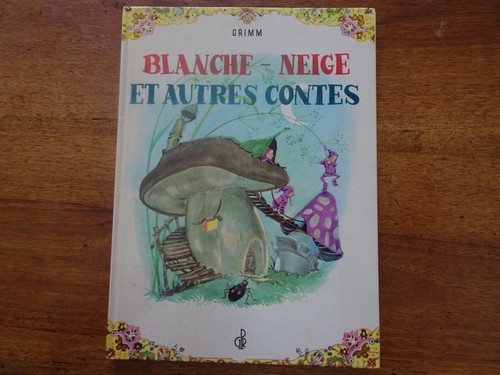 Blanche neige autres contes - blanche-neige,