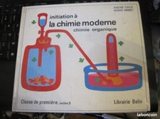 LIVRE INITIATION A LA CHIMIE ORGANIQUE GROS ARRIBET LIBRAIRIE BELIN 1976