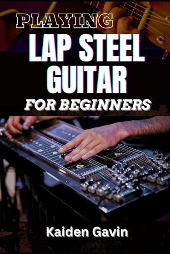 Kaiden gavin playing lap steel - gavin,
