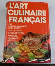 L'art culinaire Français Pellaprat Urbain-Dubois Escoffier impression de 1981 