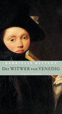 Der Witwer von Venedig, Gabrielle Wittkop