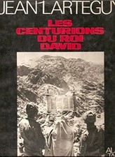 Larteguy Jean ; Taieb : Les centurions du roi David - Éditions de