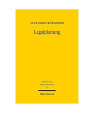 Legalplanung: Eine Studie am
