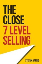 The Close: 7 Level Selling by