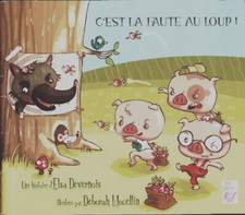 C'est la faute au loup ! -