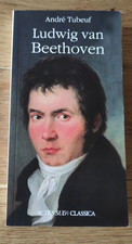 Ludwig van Beethoven – André Tubeuf – Actes Sud / Classica – 2009