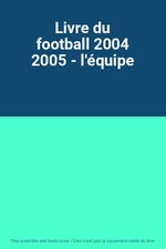 Livre du football 2004 2005 -