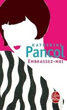 Embrassez-moi (Le Livre de