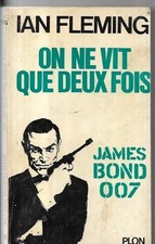 Ian Flemming - James Bond 007 - On ne vit que deux fois