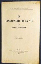 La connaissance de la vie. Georges Canguilhem. Vrin 1965.