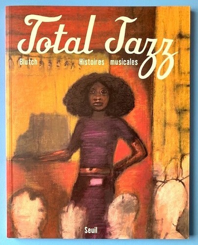 Blutch total jazz - blutch,