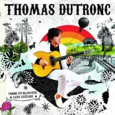 THOMAS DUTRONC "COMME UN MANOUCHE SANS GUITARE" CD NEW