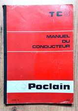 POCLAIN  MANUEL du CONDUCTEUR  TCS  1973. PELLE, Pelleteuse, Grue