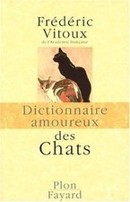 Dictionnaire amoureux des chats de Frédéric Vitoux | Livre | état bon