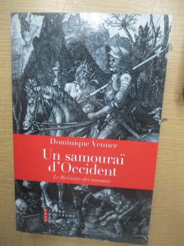 Dominique venner samourai - venner,