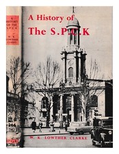 Clarke, W.K.Lowther A History