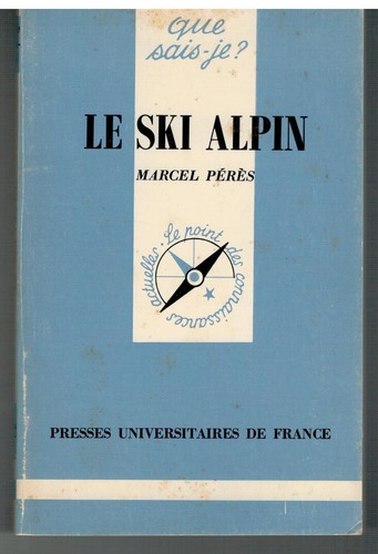 Ski alpin que sais je - ski,