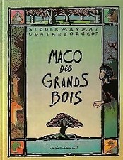 Maco des grands bois - Claire Forgeot, N... - V82308