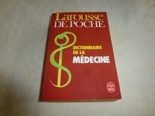 LAROUSSE DE POCHE DICTIONNAIRE DE LA MEDECINE 1985