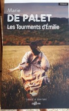 Livre les TOURMENTS D 'EMILIE Marie De Palet