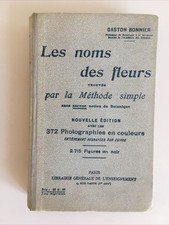 LES NOMS DES FLEURS Gaston BONNIER Illustré librairie générale de