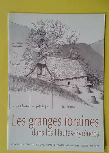 Les granges foraines - , des